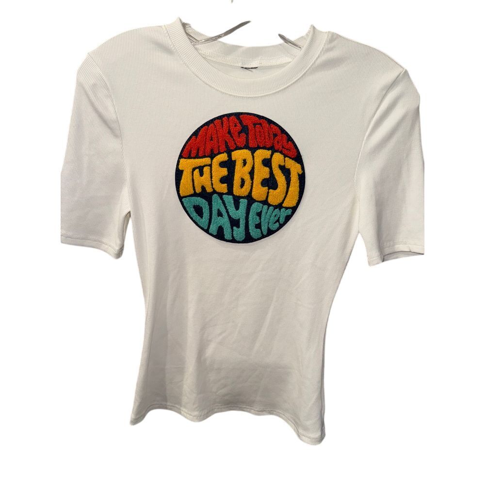 Women's‎ Make Today The Best Day Ever Embroidered Patch Stretchy White Fun Top